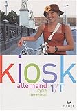 Kiosk : Allemand, 1ère, Terminale, LV1, LV2 (Manuel)