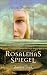 Cover zum Buch Rosalenas Spiegel