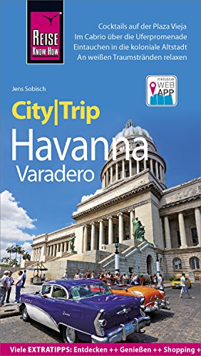 Reise Know-How CityTrip Havanna und Varadero (German Edition)