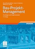 Image de Bau-Projekt-Management: Grundlagen und Vorgehensweisen (Leitfaden des Baubetriebs und der