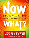 Now What?: The Young Person's Guide to Choosing the Perfect Career (English Edition) by 