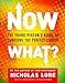 Now What?: The Young Person's Guide to Choosing the Perfect Career (English Edition) by 