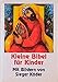 Kleine Bibel für Kinder by 