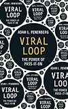 Image de Viral Loop: The Power of Pass-It-On (English Edition)