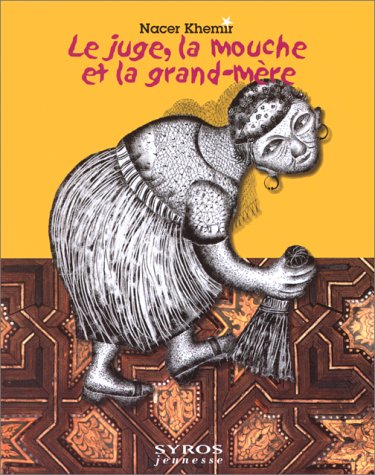 Le juge, la mouche et la grand-mère