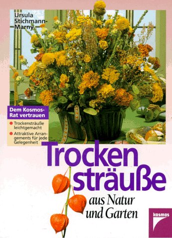 Gratis Trockensträuße Aus Natur Und Garten Pdf Download - 