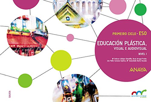 Educación Plástica, Visual e Audiovisual Nivel I (Aprender é crecer en conexión)