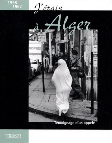 couverture de : J'&eacute;tais &agrave; Alger