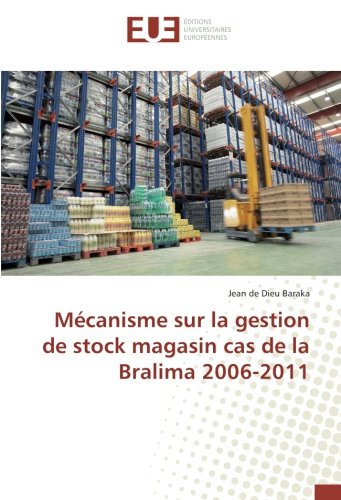 Pdf Mecanisme Sur La Gestion De Stock Magasin Cas De La Bralima 2006 2011 Epub Robertopvivian Pdf Mecanisme Sur La Gestion De Stock Magasin Cas De La Bralima 2006 2011 Epub Robertopvivian