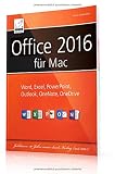 Image de Microsoft Office 2016 für Mac: Word, Excel, PowerPoint, Outlook, OneNote und OneDrive optimal und praxisnah verwenden