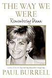 The Way We Were: Remembering Diana (English Edition) by 