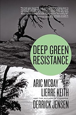 Brand: Seven Stories Press Deep Green Resistance: Strategy to Save the Planet