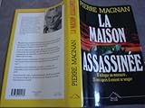 La maison assassinée
