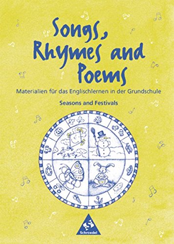 Download Lehrwerksunabhängige Zusatzmaterialien: Songs, Rhymes and Poems: Seasons and Festivals Download Lehrwerksunabhängige Zusatzmaterialien: Songs, Rhymes and Poems: Seasons and Festivals