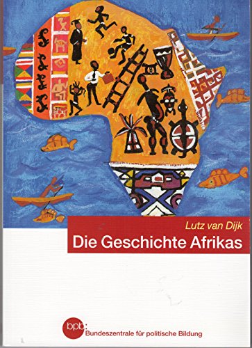 Die Geschichte Afrikas.