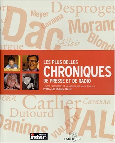 couverture de : Les Plus belles chroniques de presse et de radio