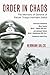 Order in Chaos: The Memoirs of General of Panzer Troops Hermann Balck (Foreign Military Studies) (English Edition) by 