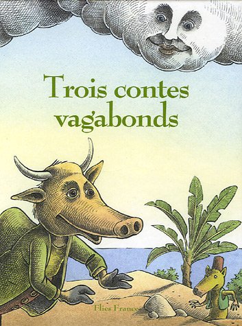 couverture de : Trois contes vagabonds