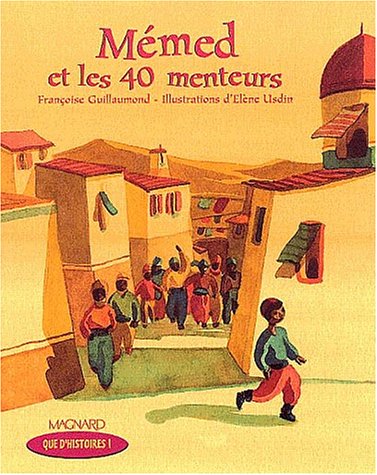 couverture de : M&eacute;med et les 40 menteurs