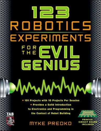 Télécharger 123 Robotics Experiments for the Evil Genius Livre eBook France