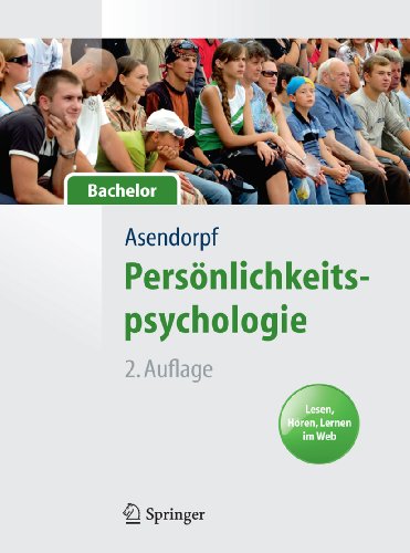 Download Persönlichkeitspsychologie für Bachelor. Lesen, Hören, Lernen im Web (Springer-Lehrbuch) Download Persönlichkeitspsychologie für Bachelor. Lesen, Hören, Lernen im Web (Springer-Lehrbuch)