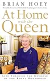 At Home with the Queen: Life Through the Keyhole of the Royal Household At Home with the Queen: Life Through the Keyhole of the Royal Household