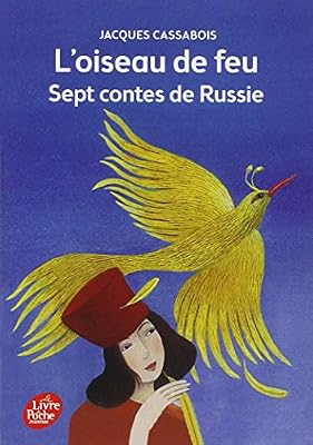 L'oiseau de feu : Sept contes de Russie