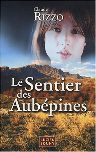 couverture de : Le Sentier des aub&eacute;pines