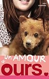 Un amour de... - Tome 3 - Un amour d'ours
