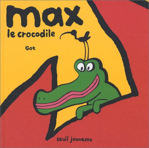 couverture de : Max le crocodile