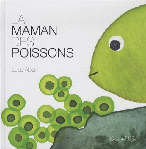 <a href="/node/29037">La maman des poissons</a>