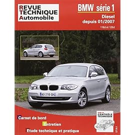 Revue technique automobile, BMW Serie 1 : Diesel depuis 01/2007, 118d et 120d