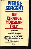 Un étrange monsieur Frey
