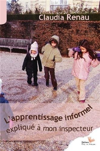 Download L'apprentissage informel expliqué à mon inspecteur Download L'apprentissage informel expliqué à mon inspecteur