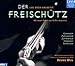 Produktbild Carl Maria von Weber: Der Freischtz by Bruno Weil (2001-11-05)
