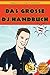Produktbild Das Große DJ-Handbuch: Erfolgreich Feiern. Erfolgreich Wirtschaften.