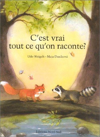 couverture de : C'est vrai, tout ce qu'on raconte ?