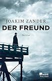 Bücher Neuerscheinungen 2022 - Der Freund (Klara Walldéen, Band 3) von Joakim Zander