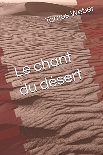 Le chant du désert francais Le chant du désert francais