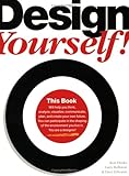 Design Yourself! by 