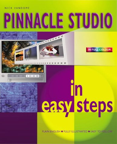 Download Pinnacle Studio In Easy Steps (In Easy Steps Series)