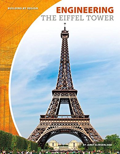 Preisvergleich Produktbild Engineering the Eiffel Tower (Building by Design)