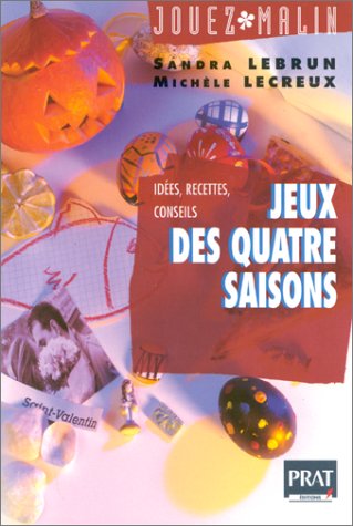 couverture de : Jeux des quatre saisons