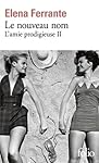 L'amie prodigieuse, II : Le nouveau nom: Jeunesse