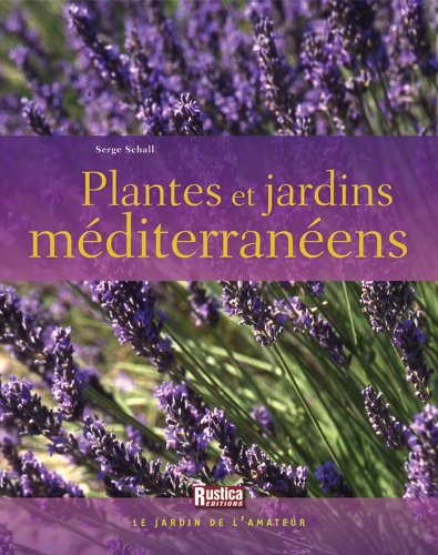 Download Plantes et jardins méditerranéens Download Plantes et jardins méditerranéens