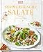 Sommerfrische Salate • Leicht und knackig: essen & trinken by