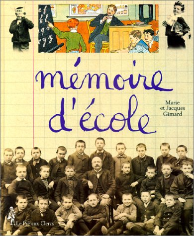 couverture de : M&eacute;moire d'&eacute;cole