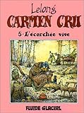 Carmen Cru, Tome 5 : L'écorchée vive