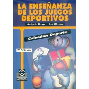 La enseñanza de los juegos deportivos