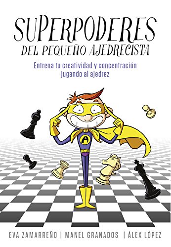 Superpoderes del pequeño ajedrecista / Little Chessplayer's Superpowers